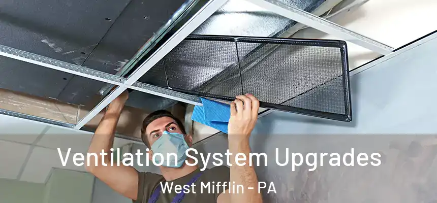  Ventilation System Upgrades West Mifflin - PA